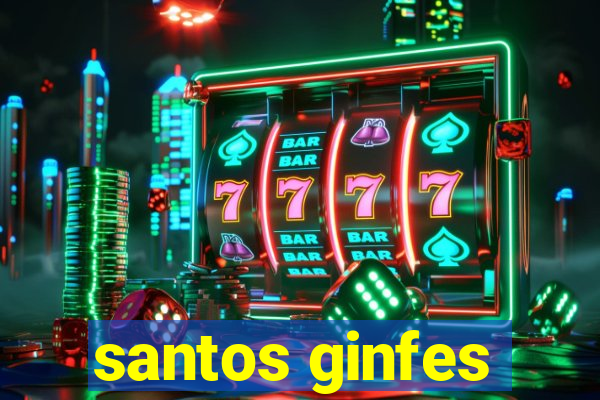 santos ginfes